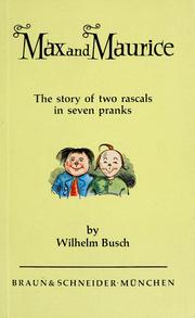 Cover of: Max and Maurice: the story of two rascals in seven pranks