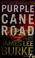 Cover of: Purple cane road