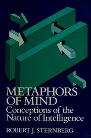 Cover of: Metaphors of mind: conceptions of the nature of intelligence