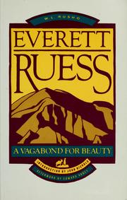 Cover of: Everett Ruess, a vagabond for beauty by W. L. Rusho