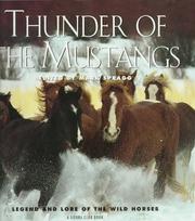 Cover of: Thunder of the Mustangs: legend and lore of the wild horses