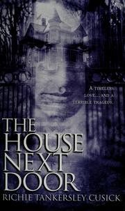 Cover of: The House Next Door by Richie Tankersley Cusick