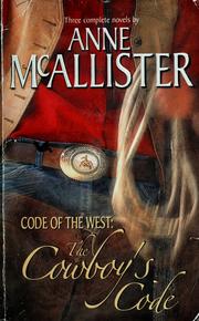 Cover of: The Cowboy's Code (Code Of The West: ) (By Request 3's) by Anne McAllister