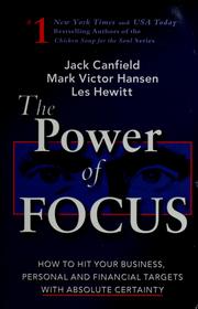 Cover of: The power of focus by Jack Canfield