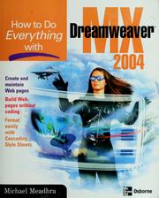 How to do everything with Dreamweaver MX 2004