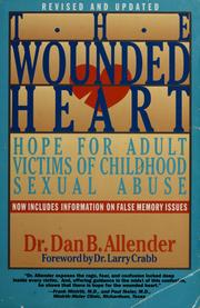 Cover of: The Wounded Heart by Dan B. Allender