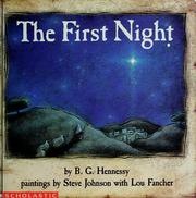 Cover of: The first night by B. G. Hennessy