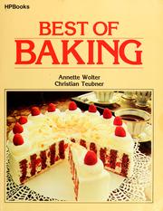 Cover of: Best of baking by Annette Wolter