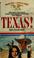 Cover of: TEXAS!