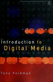 Cover of: An introduction to digital media by Tony Feldman