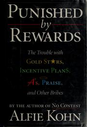 Cover of: Punished by rewards by Alfie Kohn