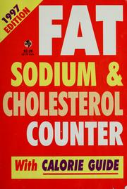 Cover of: Fat, sodium & cholesterol counter with calorie guide by 