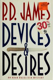 Cover of: Devices and desires by P. D. James