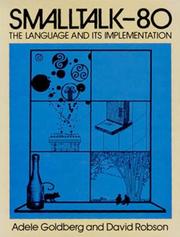 Cover of: Smalltalk-80: the language and its implementation