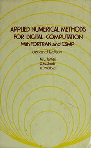 Applied numerical methods for digital computation with FORTRAN and CSMP by M. L. James
