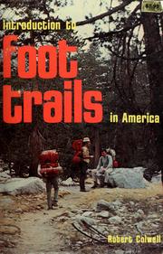Cover of: Introduction to foot trails in America. by Robert Colwell