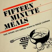 Cover of: Fifteen-minute meals by Emalee Chapman