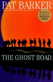 The ghost road by Pat Barker
