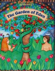 Cover of: The Garden of Eden (Greatest Heroes and Legends of the Bible) by K. S. Rodriguez, Ellen Titlebaum