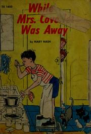 Cover of: While Mrs. Coverlet Was Away by Mary Nash