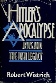 Cover of: Hitler's apocalypse by Robert S. Wistrich