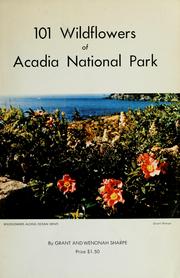 Cover of: 101 wildflowers of Acadia National Park by Grant William Sharpe