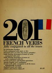 Cover of: 201 French verbs fully conjugated in all the tenses, alphabetically arranged.