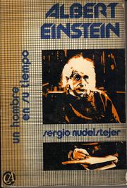 Cover of: Albert Einstein: Un hombre en su tiempo