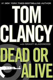 Dead or Alive by Tom Clancy