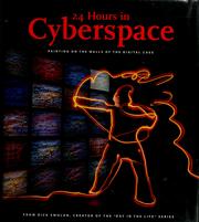 Cover of: 24 hours in cyberspace: photographed on one day by 150 of the world's leading photojournalists