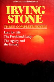 Cover of: Irving Stone, three complete novels. by Irving Stone