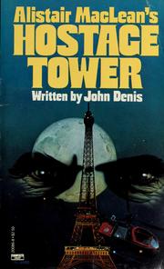 Cover of: Alistair Maclean's "Hostage Tower"