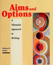 Cover of: Aims and options by Rodney D. Keller