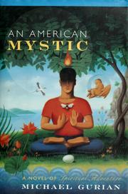 Cover of: An  American mystic: a novel of spiritual adventure