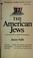 Cover of: The American Jews