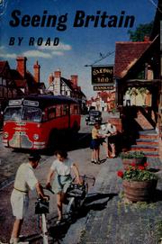 Cover of: Seeing Britain by road by British Tourist Authority