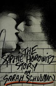 Cover of: The  Sophie Horowitz story by Sarah Schulman