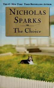 Cover of: The choice by Nicholas Sparks