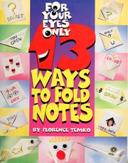 Cover of: For Your Eyes Only: 13 Ways to Fold Notes