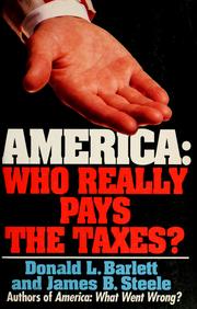 Cover of: America: who really pays the taxes?