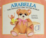 Cover of: Arabella: the smallest girl in the world
