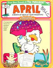 Cover of: April: a month of ideas at your fingertips! : Preschool-kindergarten