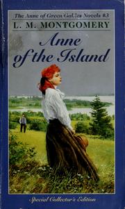Cover of: Anne of the island: an Anne of Green Gables story