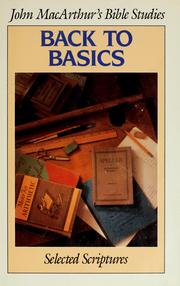 Cover of: Back to basics (John MacArthur's Bible Studies) by John MacArthur