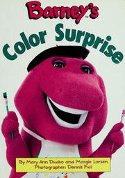 Cover of: Barney's color surprise by Mary Ann Dudko