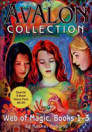 Cover of: The Avalon Collection: Web of Magic, Books 1-3