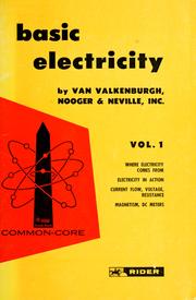 Basic electricity by Van Valkenburgh, Nooger & Neville.