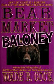 Bear market baloney by Wade Cook