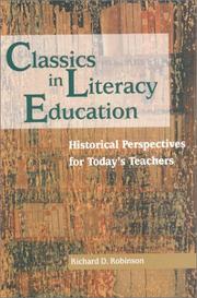 Classics in literacy education : historical perspectives for today's teachers