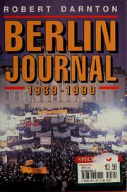 Cover of: Berlin journal, 1989-1990 by Robert Darnton